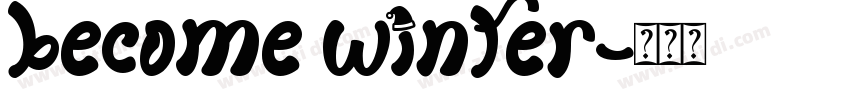 become winter字体转换